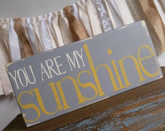 Ready to Ship, You Are my Sunshine Sign, Wood Block, Farmhouse, Gray and Yellow