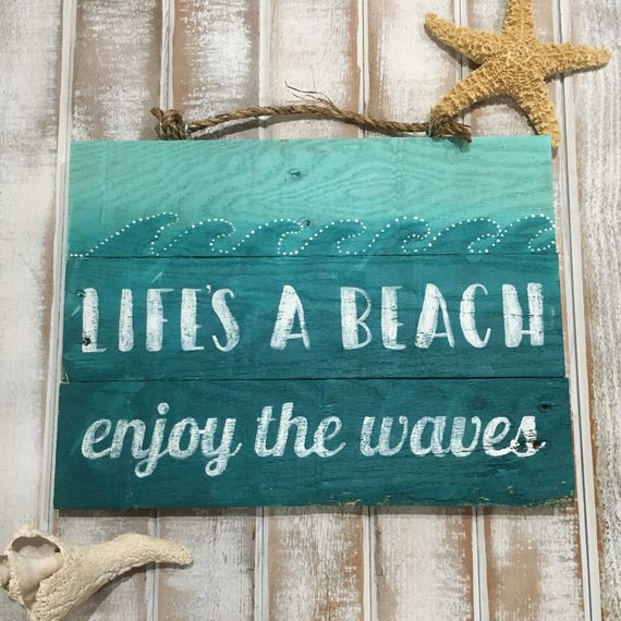 Beach signs beach decor lifes a beach lifes a beach enjoy