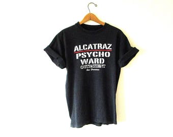 alcatraz psycho ward shirt