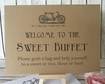 Welcome to the sweet buffet. Rustic/Vintage wedding weetie sign, sweet buffet, candy cart.