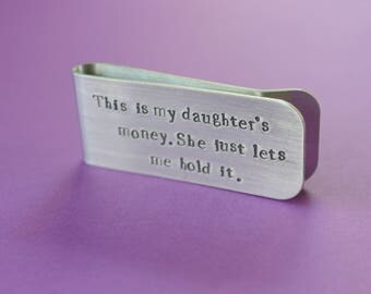 Customized Money Clip Personalized Money Clip Father of the Bride Gift Father's Day Gift from Daughter Daughters Money Funny Dad Gift