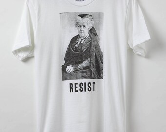 Resist Shirt - Suffragette Elizabeth Cady Stanton Resist - Men's T-Shirt - Made in USA