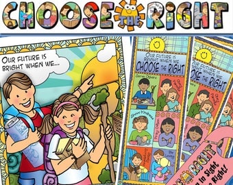 2017 THEME "Choose the Right" Primary Sharing Time: (1) Banner, (2) Poster/Cards/, (3) bookmarks, (4) doorknob sign - family home evening