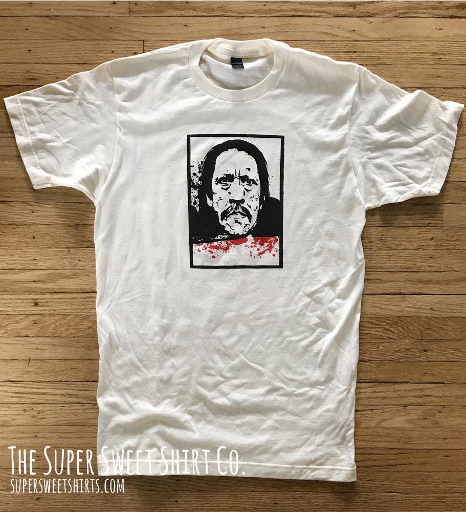 danny trejo shirt