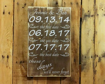 Personalized Wedding Gift - The First Day The Yes Day The Best Day - Engagement Picture Props - Bridal Shower Gift - Important Dates Sign
