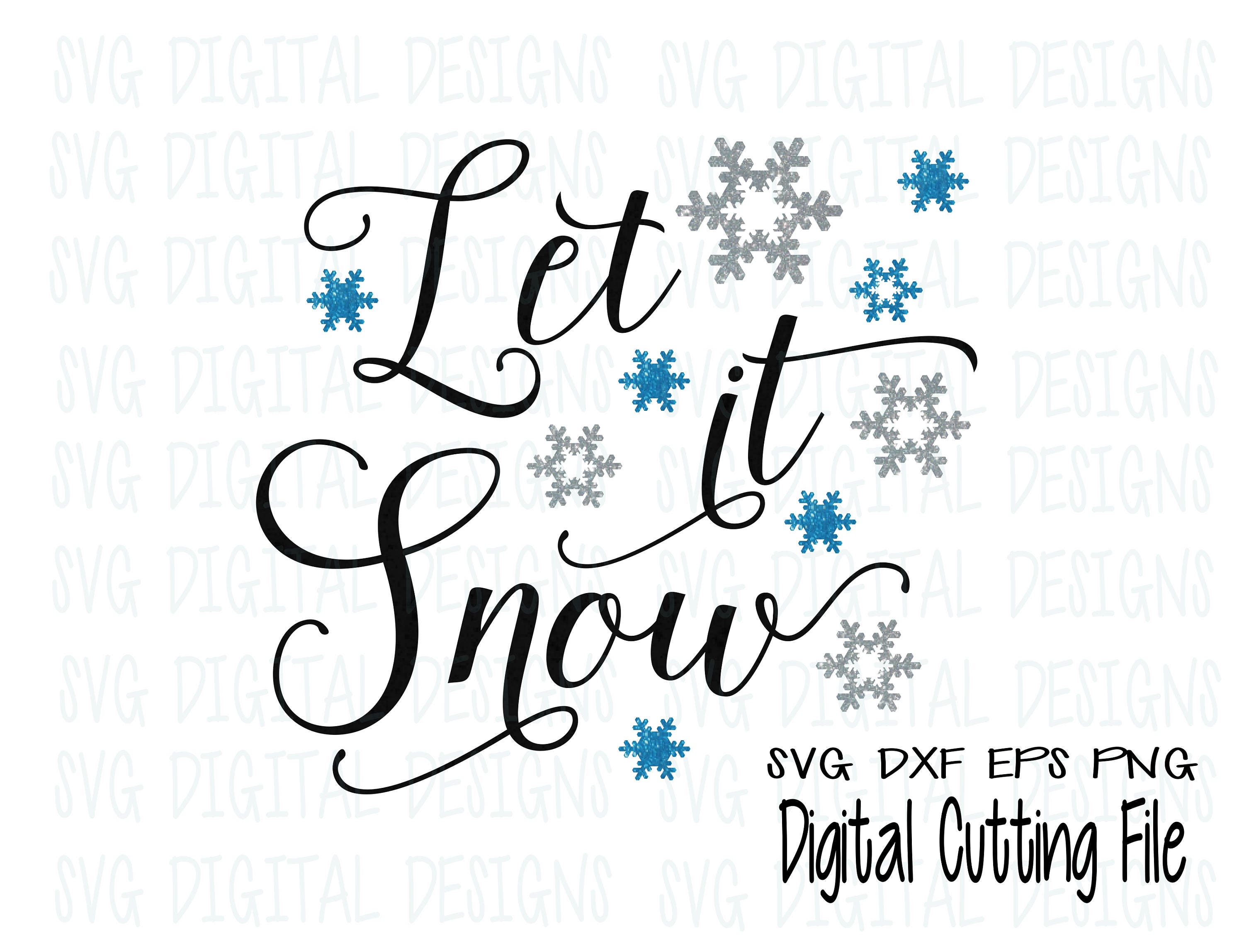 Download Let it Snow SVG Cut File Design Christmas Holiday Winter Svg