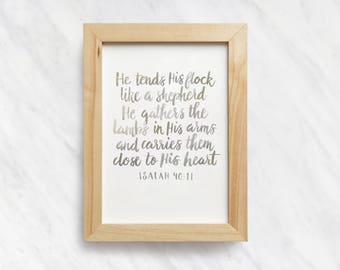 Isaiah 40:11, He Tends His Flock Like a Shephard, Bible Verse Art, Scripture Print, Watercolor Lettering, Printable Wisdom, Encouragement