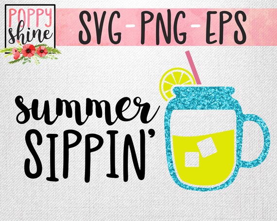 Download Summer Sippin' svg png eps Cutting File for Cricut and