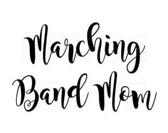 Marching Band Mom Svg, Band mom svg, easy cricut cutting file, Sports Mom SVG, Mom svg, diy shirt, diy bag, diy mug, hashtag momlife svg