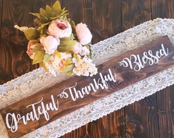 Grateful thankful Blessed sign, grateful sign, blessed sign, thankful sign, farmhouse decor, housewarming gift, rustic home decor, wooden