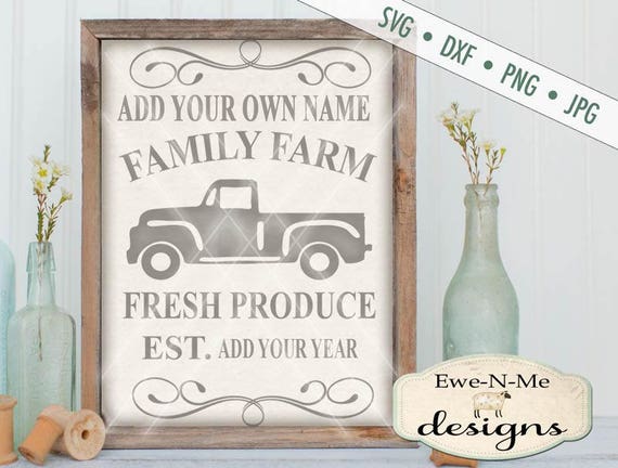 Download Family Farm SVG Add Your Own Family Name Old Truck svg