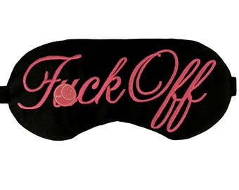 Mature! Classy Shameless F*uck Off Sleep Mask Black & Hot Pink