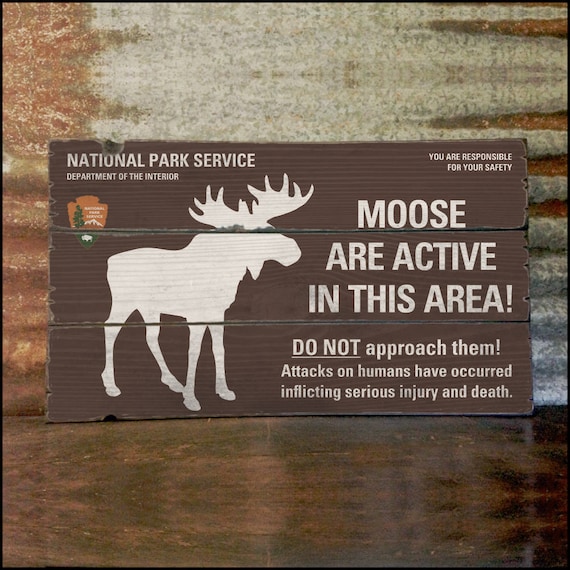 Moose Warning Sign Handcrafted Rustic Wood Sign Mountain