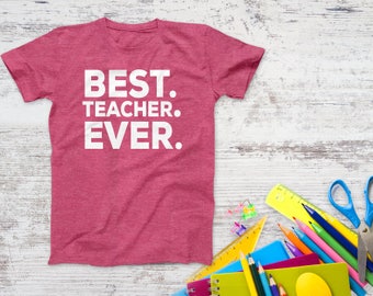 best teacher ever shirts