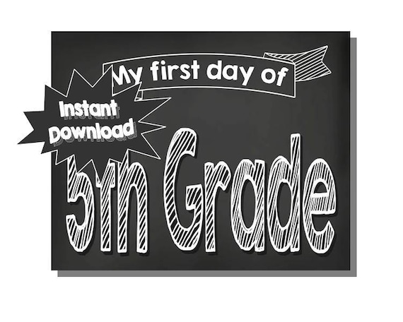 2017 First Day of School 5th Grade Sign Digital Printable