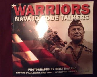 Warriors Navajo Code Talkers by Kawano , Gorman & Frank