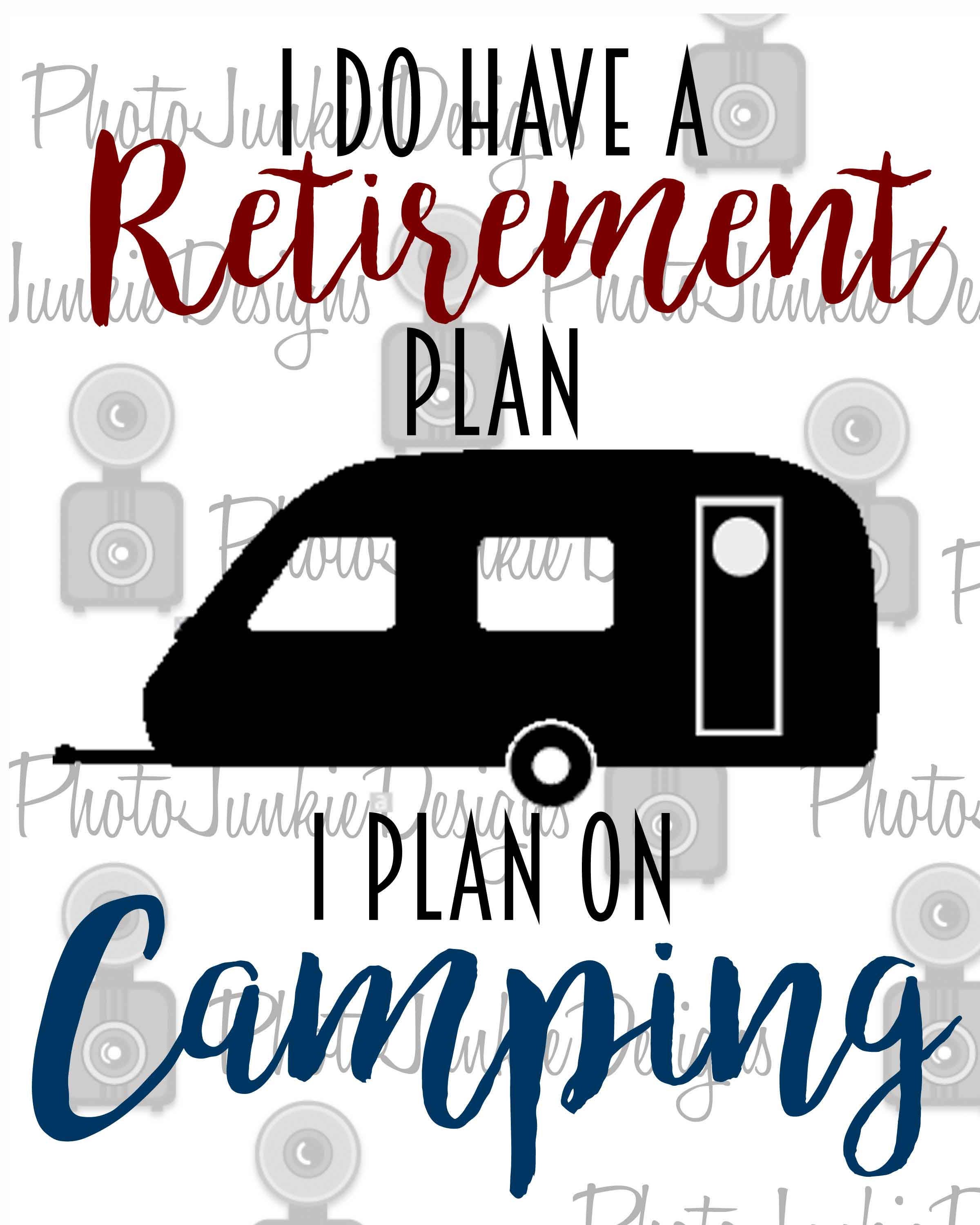 Free Free 274 Retirement Camping Svg SVG PNG EPS DXF File