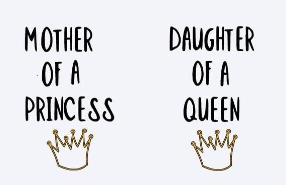 Free Free Mother Of A Princess Svg 884 SVG PNG EPS DXF File