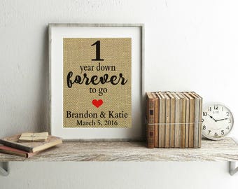 1 Year Anniversary Gift - Burlap Print - 1st Anniversary Gift For Her - 1 Year Down Forever To Go - Personalized Anniversary Gift - Print