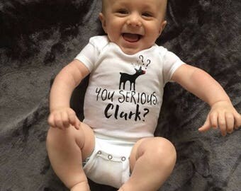 You Serious Clark? Onesie or Raglan - National Lampoons - Christmas Humor - Christmas Outfit