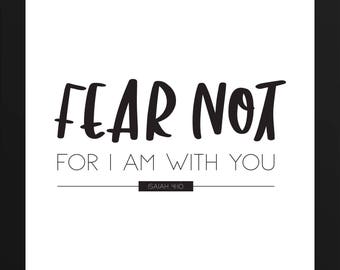 Download Fear Not Isaiah 41:10 quote print