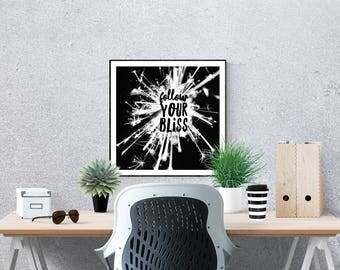 Follow Your Bliss Digital Download Art Print Sparklers Printable Sparkler Sign Instant Download Print Photography Digital Art