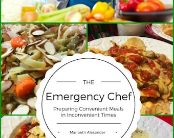 Emergency Chef: Preparing Convenient Meals in Inconvenient Times