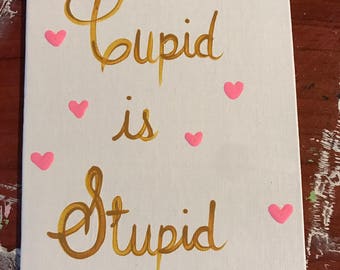 stupid cupid t shirt