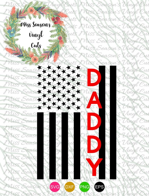 Firefighter Line Flag Daddy American Flag SVG DXF EPS Cut