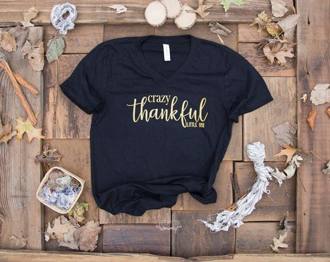 crazy thankful shirt