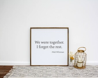 We Were Together I Forget The Rest Wood Sign (Mini) | EE Cummings | Framed Wood Sign | Literary Quotes | Wedding Gift | Gift for Her