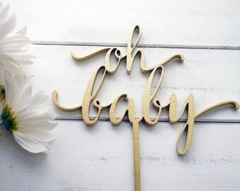 Oh Baby Cake Topper | Laser Cut Wood | Baby Shower Cake Topper | Baby Shower Decor