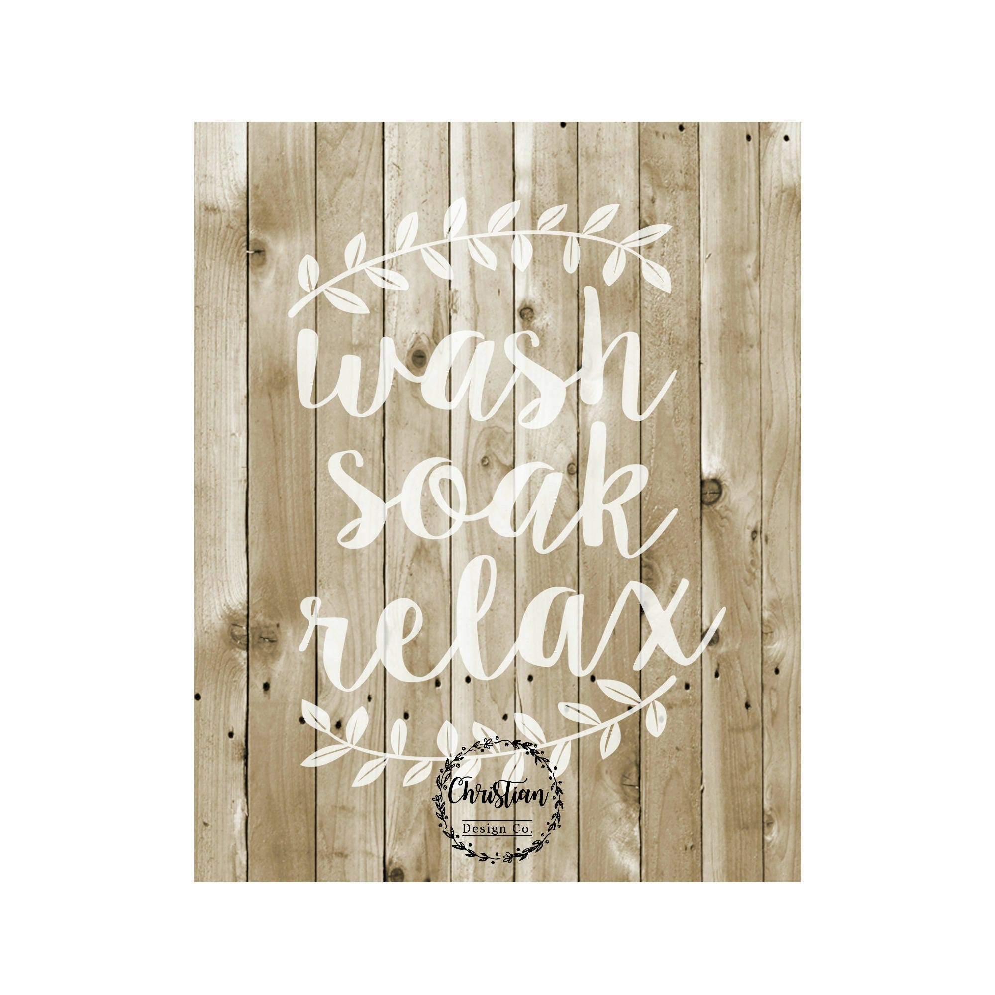 Wash soak relax sign Bathroom sign Rustic wall art Rustic