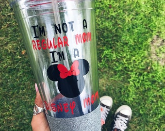 I'm Not A Regular Mom//I'm A Disney Mom//Glitter Dipped Tumbler