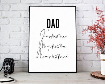 Dad, Hero, Love, Friend, Printable Art, Printable Decor, Instant Download Digital Print, Motivational Art, Decor, Wall Art