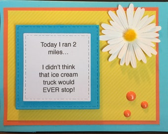 Not your mama's card, Running Card, encouragement card, friend card, friendship card, thinking of you, handmade card, card for friends