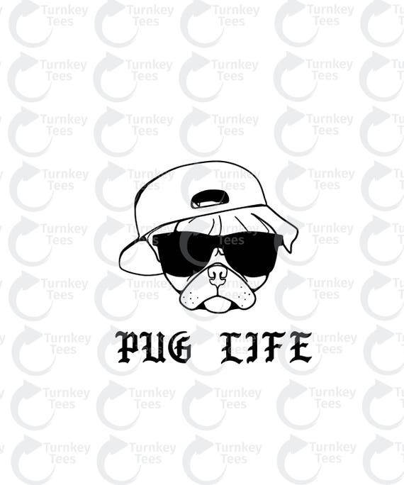 Free Free Pug Life Svg Free 752 SVG PNG EPS DXF File