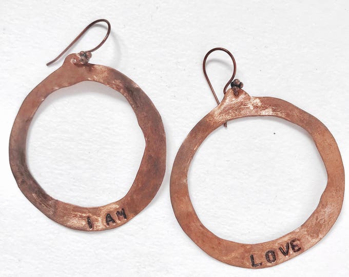 Copper Hoop Earrings * I AM Earrings * Love Earrings *Hand Stamped Earrings* Yoga Jewelry