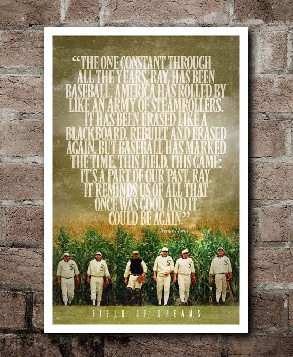 FIELD OF DREAMS Terence Mann Quote Poster