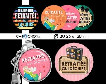 Retraitée qui déchire ! • 45 Images Digitales RONDES 30 25 et 20 mm retraite cabochon cabochons badge miroir moustache retraitee voyage vent