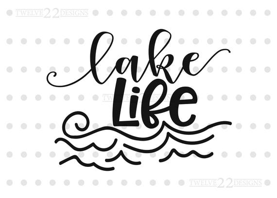 Lake Life Design SVG File Digital Download Silhouette