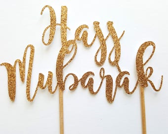 Hajj Mubarak Cake Topper, Glitter Gold Silver, Islamic Cake party decor, Eid, Ramadan, Mabrook, Cupcake toppers, Muslim, Mecca, Kaaba, hajji
