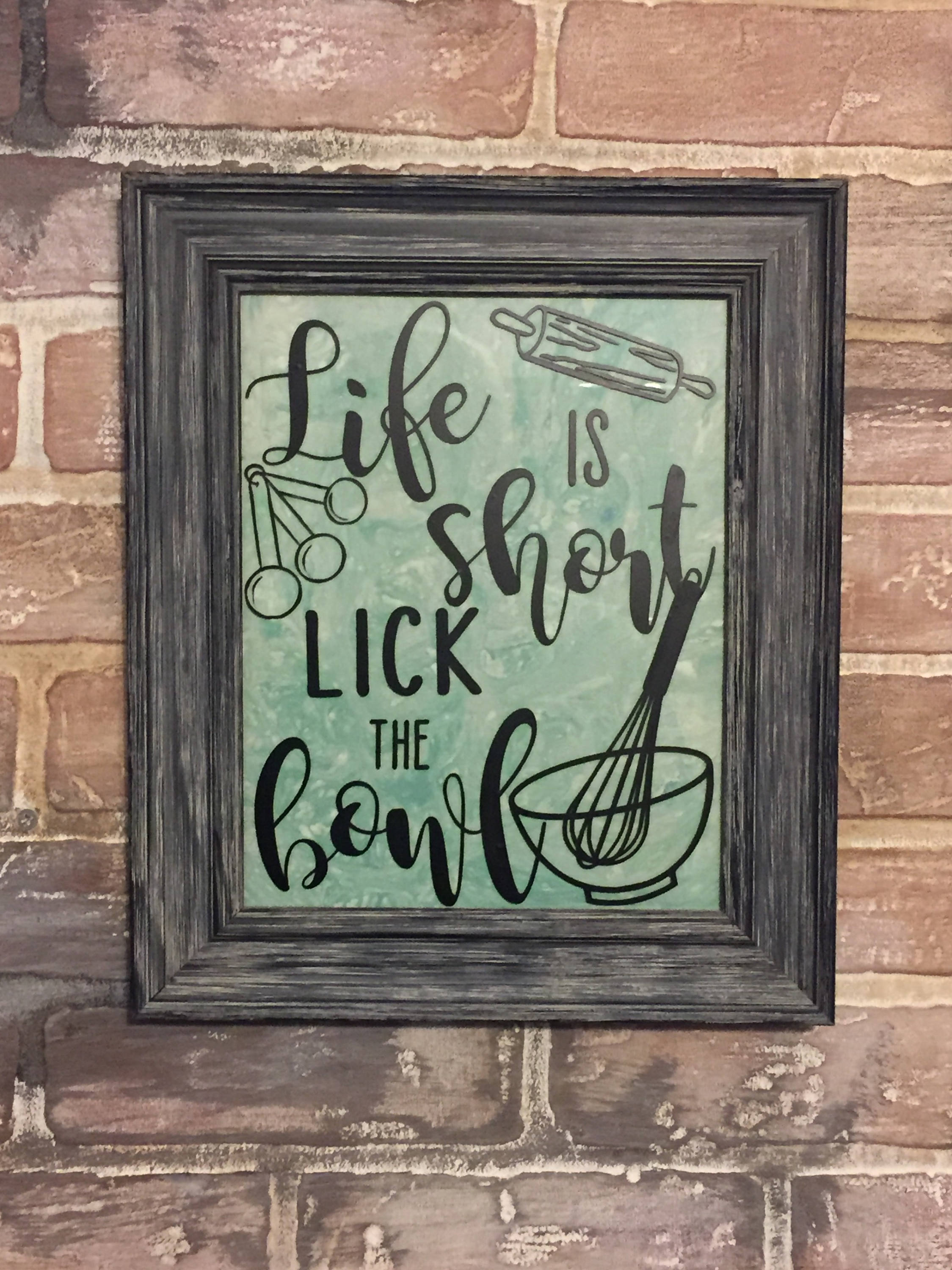 Life Is Short Lick The Bowl Kitchen Decor Kitchen Quotes