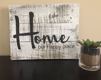 This is our Happy Place sign, Home sign, Pallet sign, Rustic Happy Place, Wood Sign, Rustic Wall Decor, Wood Sign, Chabby Chic decor