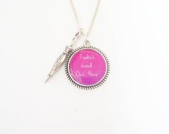 Taako's Good Out Here. The Adventure Zone quote necklace.