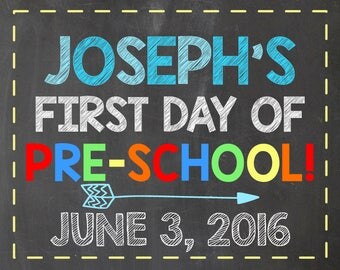 First Day of Pre-School Sign For Boys - Personalized Pre-K School Announcement Sign - Printable File - Photo Prop Sign - Custom Sign
