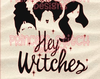 Hey Witches - SVG-Sanderson Sister -Hocus Pocus svg -Just a bunch of hocus pocus -Cutting file -Halloween SVG-Cricut-Cute SVG-