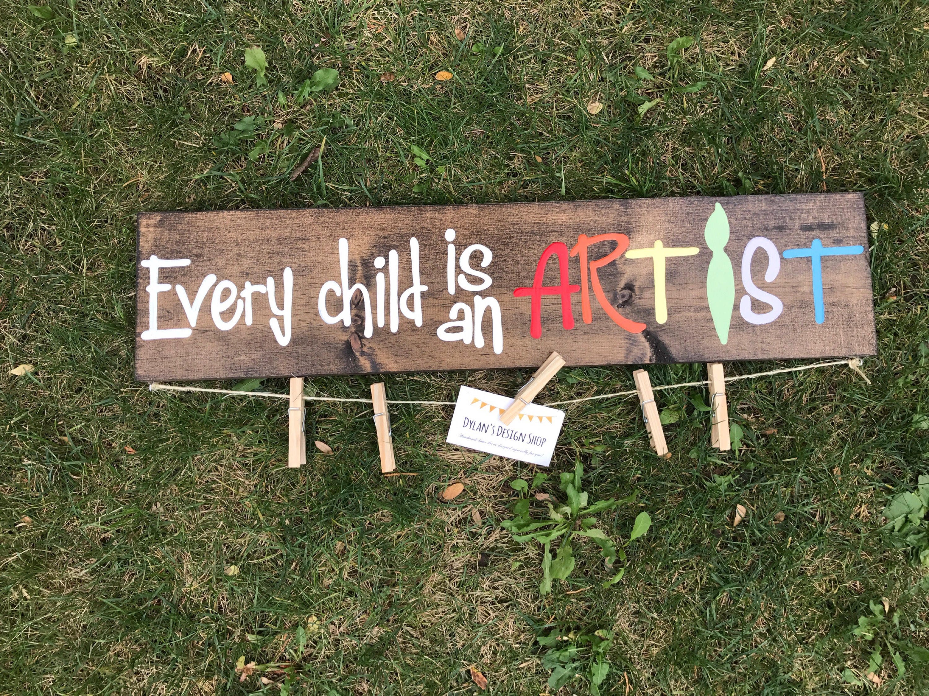 Every Child is an Artist Wood Sign