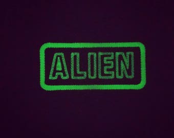 Glow in the dark ALIEN patch. Disclosure is soon my brothers and sisters.