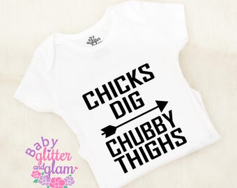 Chicks Dig Chubby Thighs, Baby Boy, Handsome Eyes Chubby Thighs, My Chubby Thighs, Happy Camper, Baby Boy Coming Home Outfit